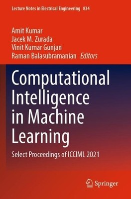 Computational Intelligence in Machine Learning - 9789811684869