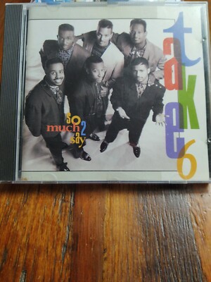 Take 6 - So Much 2 Say (CD, 1990, Reprise)