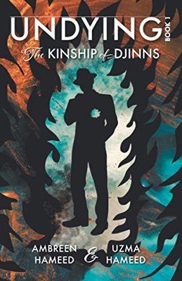 UNDYING Book 1: The Kinship of Djinns by Hameed, Uzma 1838341609 FREE Shipping