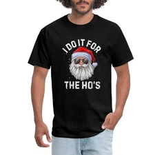 I Do It For The Ho's | Funny Santa Christmas Men's T-Shirt