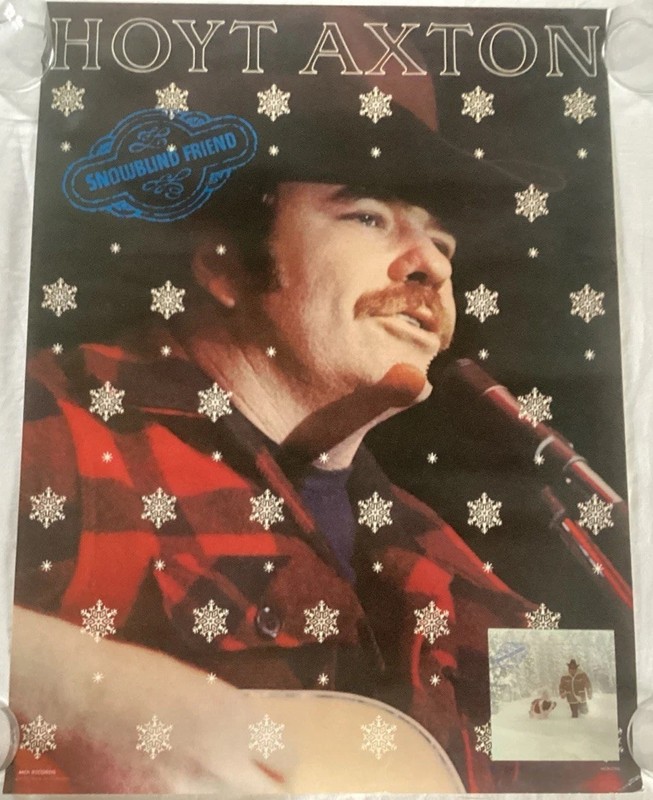 Hoyt Axton Poster Promo 1977 MCA Records Snow blind Friend 18” X 24 Country 