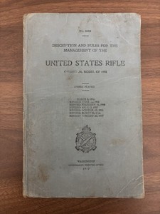 WWI 1917 M1903 Springfield Management of Rifle Instructional Guide US Army