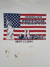 Vintage 2001 Defend Our Freedom Sept 11 T-Shi...