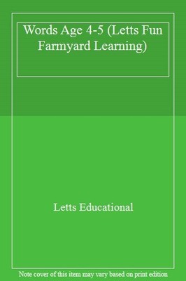 Words Age 4-5 (Letts Fun Farmyard Learning),Lynn Huggins-Cooper