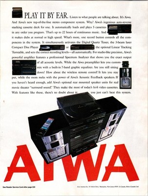 Aiwa America Inc. stereo component system Play it by ear print ad
