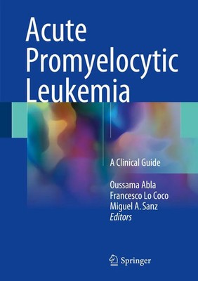 Oussama Abla (u. a.) | Acute Promyelocytic Leukemia | Buch | Englisch (2018)