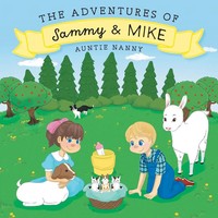 The Adventures Of Sammy And Mike | Auntie Nanny | Taschenbuch | Englisch | 2019