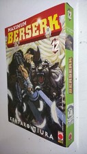 MAXIMUM BERSERK # 12 - KENTARO MIURA - 1a edizione 2006 PLANET MANGA - MNX80