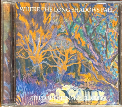 Current 93   Where The Long Shadows Fall (Beforetheinmostlight) -CD