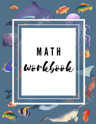 Math Workbook: Addition and Subtraction Workbook Grade 3-5, Single Digit Double 