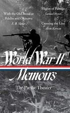 World War II Memoirs: The Pacific Theater by E. B. Sledge