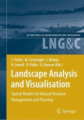 Landscape Analysis and Visualisation: Spatial Models for Natural Resource Manag