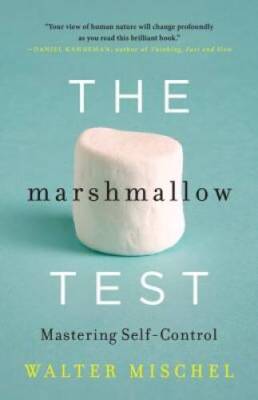 The Marshmallow Test: Mastering Self-Control - Hardcover - VERY GOOD