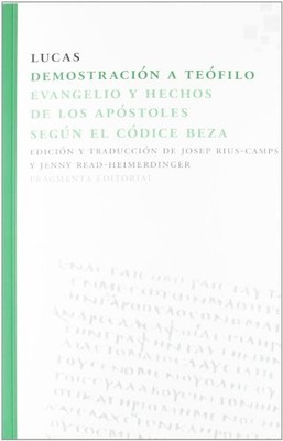 DEMOSTRACION A TEOFILO: EVANGELIO Y HECHOS DE LOS By Josep Rius-camps & Jenny