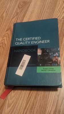 The certified Quality Engineer HandbookFourth Edition