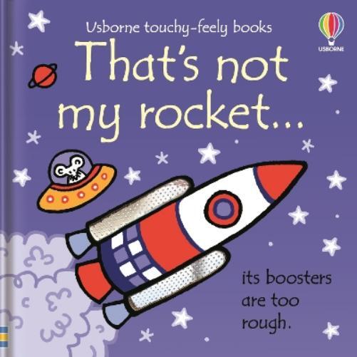 Fiona Watt That's not my rocket... (Libro di cartone) THAT'S NOT MY®