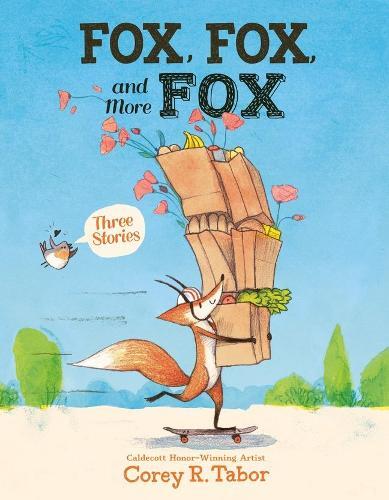 Corey R. Tabor Fox, Fox, and More Fox: T (Copertina rigida) (PRESALE 27/02/2025)