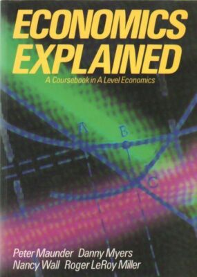 Economics explained - Peter Maunder - V244494