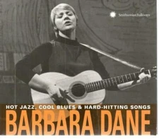 Barbara Dane - Hot Jazz, Cool Blues & Hard-Hitting Songs ( AUDIO CD 02-16-2018 )