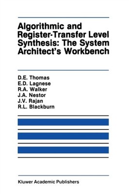 E. Thomas - Algorithmic and Register-Transfer Level Synthesis  The Sys - X555z