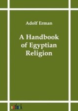 A Handbook Of Egyptian Religion