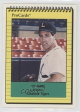 1991 ProCards Minor League Ed Ferm #260 2p7