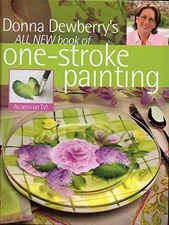 Donna Dewberry's All New Book of One-Stroke - Hardcover, by Dewberry - Very Good