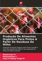 ProduçãO De Alimentos OrgâNicos Para Pintos A Partir De ResíDuos De Milho Buch