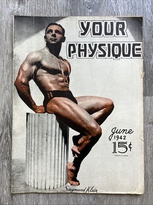 Joe Weider YOUR PHYSIQUE Bodybuilding Magazine SIG KLIEN MAY JUN 1942 VOL 2 NO 4