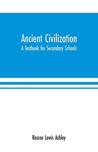Ancient Civilization: A Textbook for Secondary Schools.9789353700867 New<|
