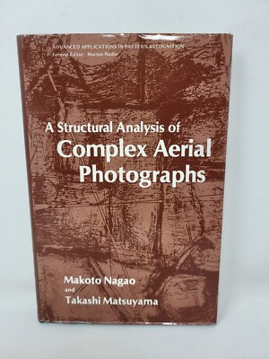 A Structural Analysis of Complex Aerial Photographs - Nagao & Matsuyama 1980 HC 