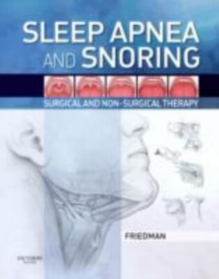 Sleep Apnea and Snoring: Surgical and Non-Surgical Therapy