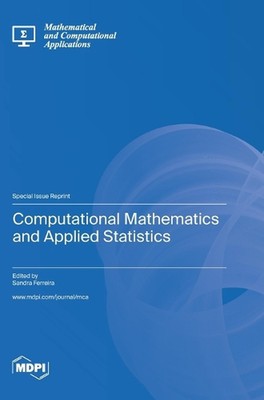 Computational Mathematics and Applied Statistics by Sandra Ferreira Hardcover Bo