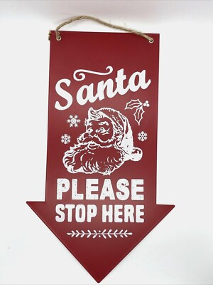 Santa Please Stop Here Arrow Christmas Sign Red - Wondershop Decor New