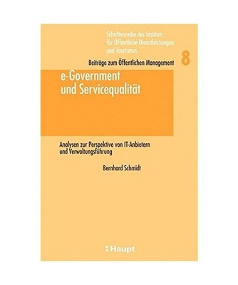 e-Government und Servicequalität: Analyse zur Perspektive von IT-Anbietern und 