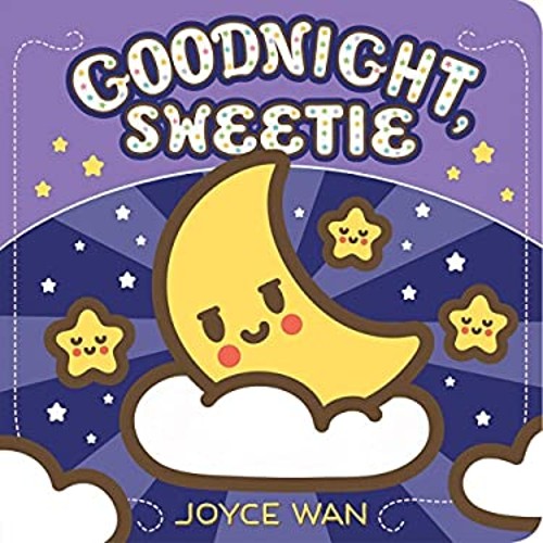 Good Night, Sweetie Board Books Joyce WanFree US Delivery | ISBN:1338045342