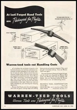 1949 Warren Tool Corp. Picks Cutter Mattocks "Warren-Teed" Vintage Ohio Print Ad
