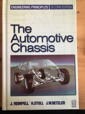 The Automotive Chassis Engineering Principles Jörnsen Reimpell (Englisch)