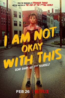 I Am Not Okay With This Tv Series Movie Comedy Wall Art Home - POSTER 20x30