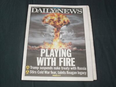 2019 FEBRUARY 2 NEW YORK DAILY NEWS - TRUMP SUSPENDS NUKE TREATY WITH RUSSIA