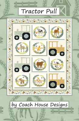 TRACTOR PULL Quilt Pattern by Coach House Designs Finishes at 39'' x 50''
