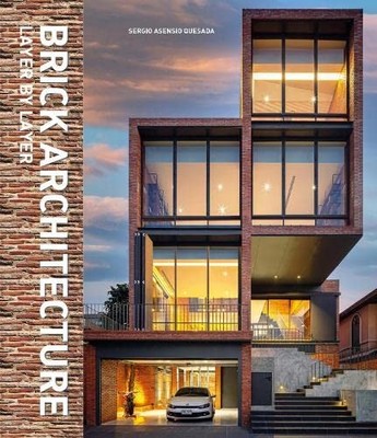 Brick Architecture: Layer by Layer, Quesada 9788499366616 Fast Free Shipping=#