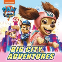 Paw Patrol Picture Book - The Movie: Big City Adventures | Paw Patrol | Buch