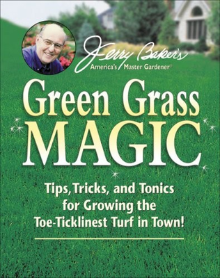 #ad #ad Jerry Baker#x27;s Green Grass Magic: Tips Tricks and Tonics for Growing the To... $5.28