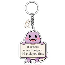 Sister Birthday Gifts, Funny Dinosaur Keychain for Sisters, Acrylic Sister