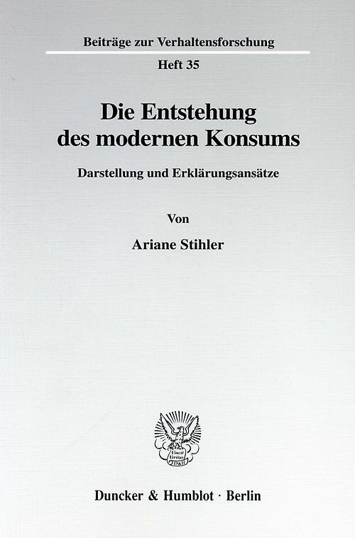 Die Entstehung des modernen Konsums. - Ariane Stihler
