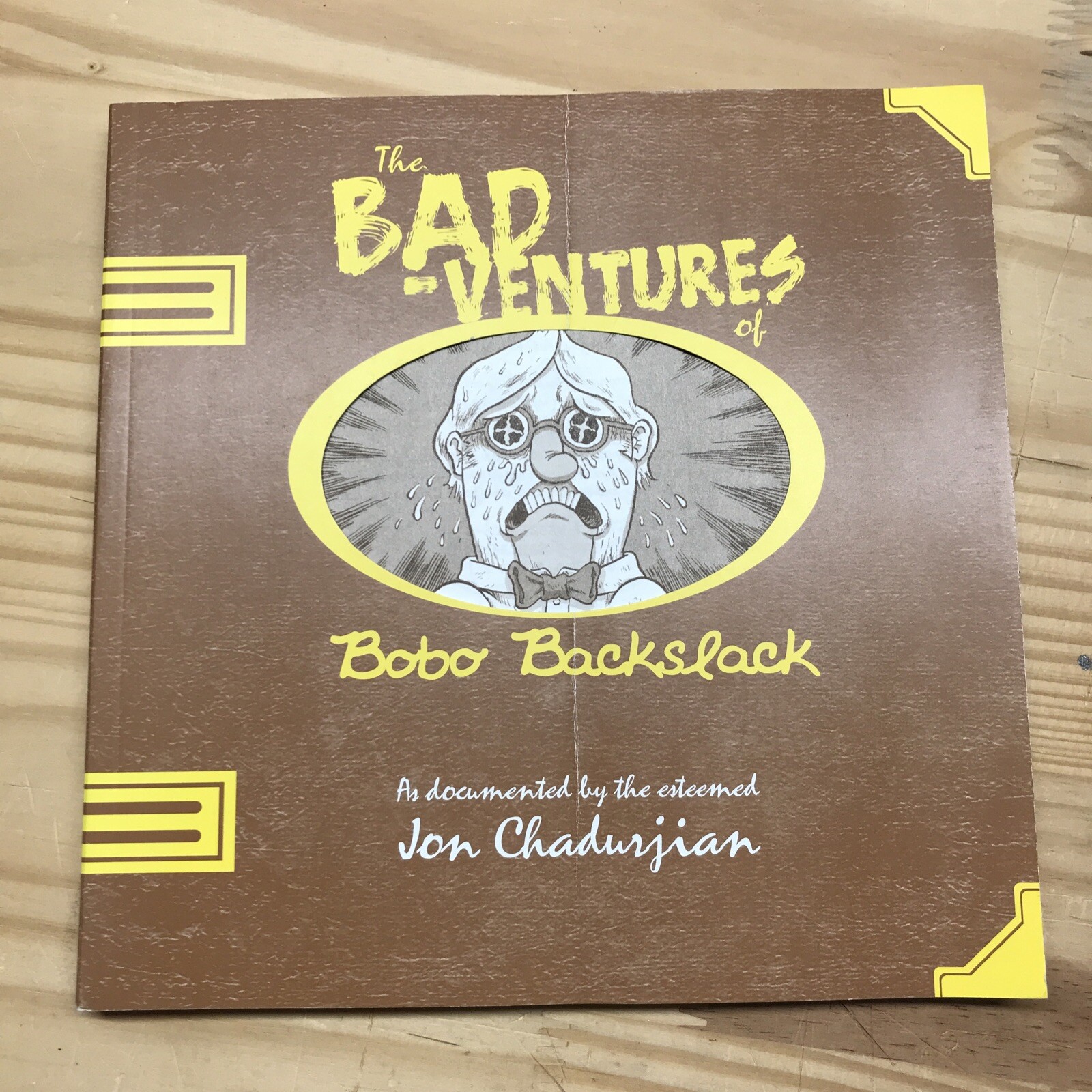 The Bad-Ventures of Bobo Backslack by Jon Chadurjian 2014 Underground Comix!