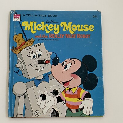 Mickey Mouse & The Really Neat Robot 1970 Whitman Tell A Tale Book Walt Disney