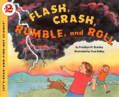 Let's-Read-And-Find-Out Science 2 Ser.: Flash, Crash, Rumble, and Roll by...