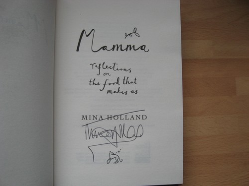 Mina Holland - Mamma reflections on the food that makes us Signed 1st HB cookery - Bild 2 von 9